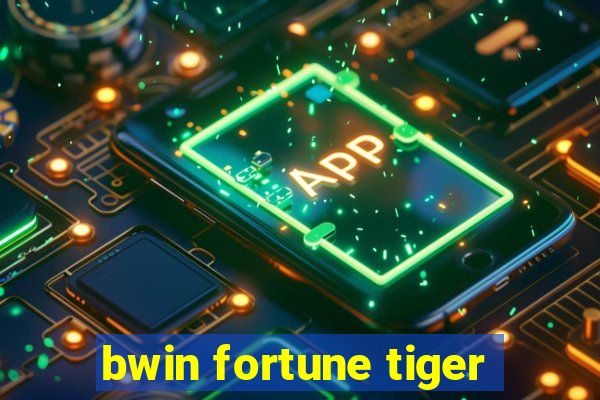 bwin fortune tiger